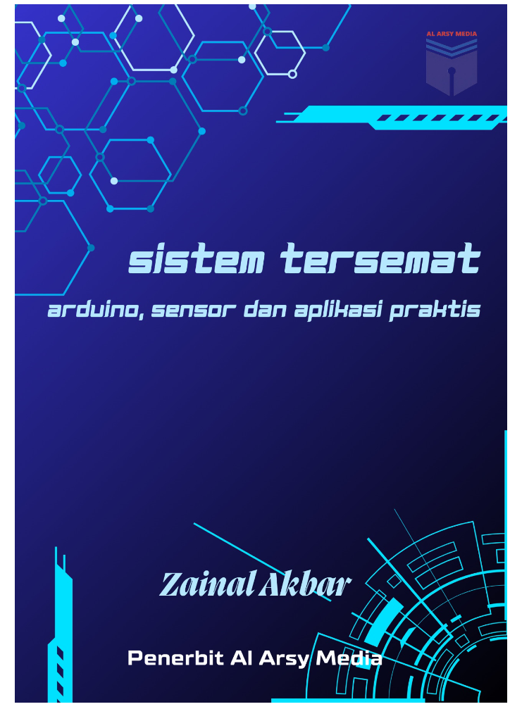 SISTEM TERSEMAT Arduino, Sensor dan Aplikasi praktis